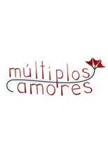 Múltiplos Amores (Múltiplos Amores)