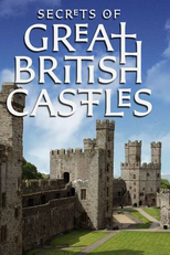 Secrets of Great British Castles (1ª Temporada) (Secrets of Great British Castles (Series 1))