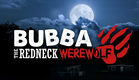 Bubba The Redneck Werewolf (Official Movie Trailer)