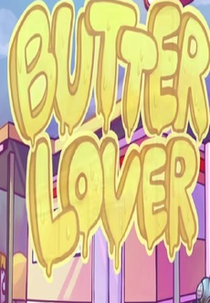 Adorador de Manteiga (Butter Lover)