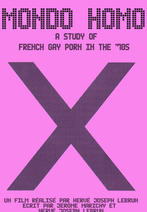 Mondo Homo 2: A Study of French Gay Porn in the 70′s (Mondo Homo 2: A Study of French Gay Porn in the 70′s)