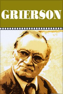 Grierson - Poster / Capa / Cartaz - Oficial 1