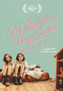 The Meaningless Daydreams of Augie & Celeste (The Meaningless Daydreams of Augie & Celeste)