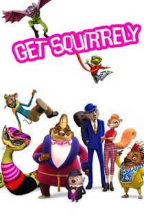 Get Squirrely - Poster / Capa / Cartaz - Oficial 4