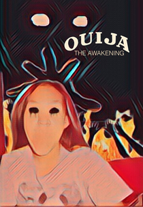 Ouija: The Awakening of Evil (Ouija: The Awakening of Evil)