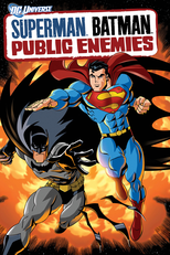 Superman & Batman: Inimigos Públicos (Superman/Batman: Public Enemies)
