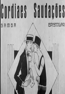 Cordiais Saudações (Cordiais Saudações)