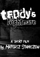 Teddy's Nightmare (Teddy's Nightmare)