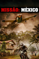 Missão: México (Mission Air)