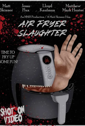 Poster 1 de Filme Air Fryer Slaughter (2024)